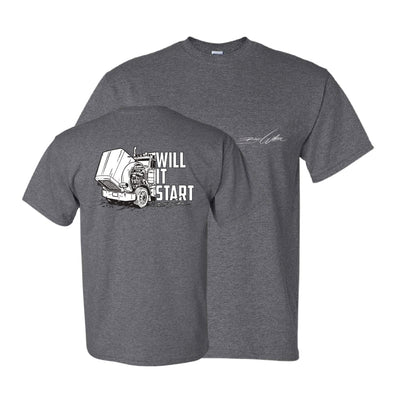 Will it start? Tee